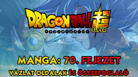 Dragon Ball Super Manga: 70. fejezet vázlat oldalak és infók