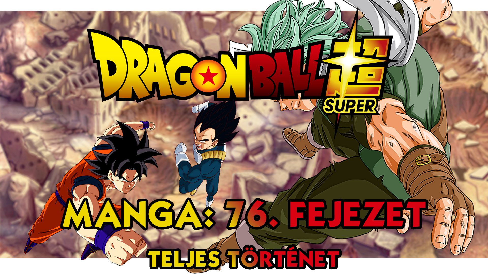 DRAGON BALL SUPER MANGA CAP 76, Completo e Traduzido Pt-Br