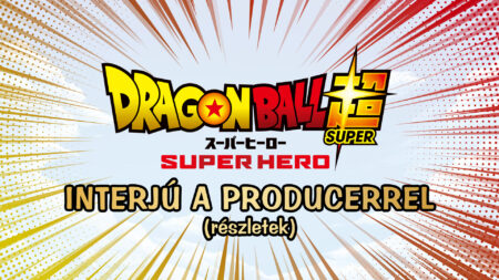 Dragon Ball Super: SUPER HERO – Akiyo Iyoku interjú részletek