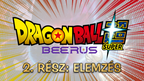 A Dragon Ball Super Beerus 2. epizódja rengeteg hibát kijavít
